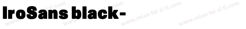 IroSans black字体转换
